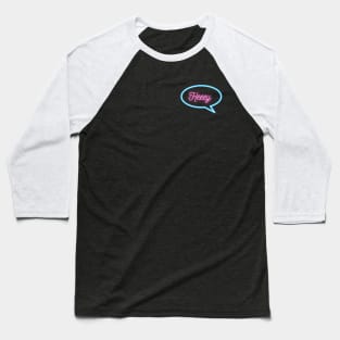 Retro Neon "Heeey" Text Message Baseball T-Shirt
